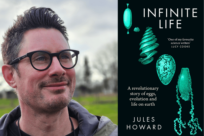 Jules Howard and book cover of Infinite Life