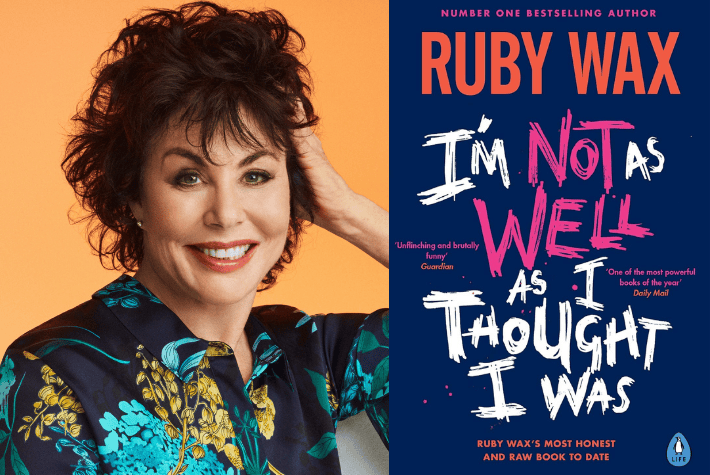 Ruby Wax and book cover I'm Not As Well As I Thought
